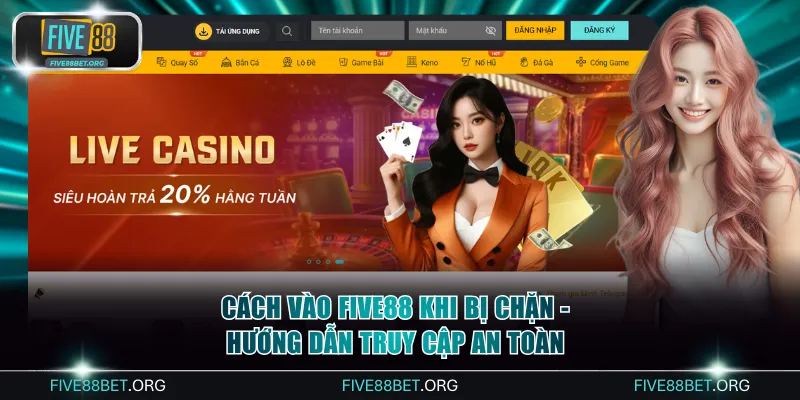 Cách vào FIVE88