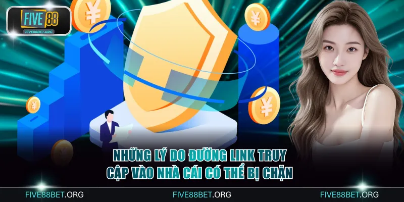 Những lý do đường link truy cập vào nhà cái có thể bị chặn