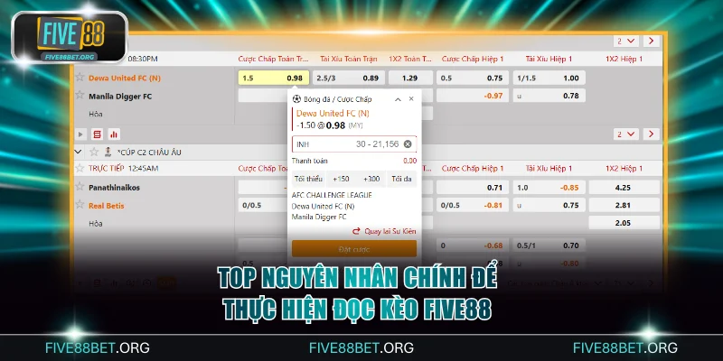 Top nguyên nhân chính để thực hiện đọc kèo FIVE88